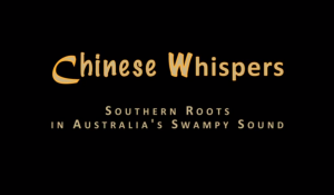 Chinese Whispers, by Gretchen Wood