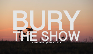 Bury the Show