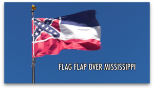 FLAG FLAP OVER MISSISSIPPI – A FILM BY REX JONES